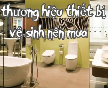 Top 5 thương hiệu thiết bị vệ sinh được yêu thích nhất | Lắp thiết bị nước