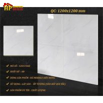 GẠCH LÁT NỀN 120X120 TRẮNG VÂN KHÓI 120119 CAO CẤP GIÁ RẺ