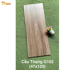 GẠCH CẦU THANG 47X120 VÂN GỖ NÂU XÁM G102 NHẬP KHẨU CAO CẤP